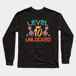 Level 10 Unlocked Gamers Birthday Gift Level 10 Gaming Gift Long Sleeve T-Shirt